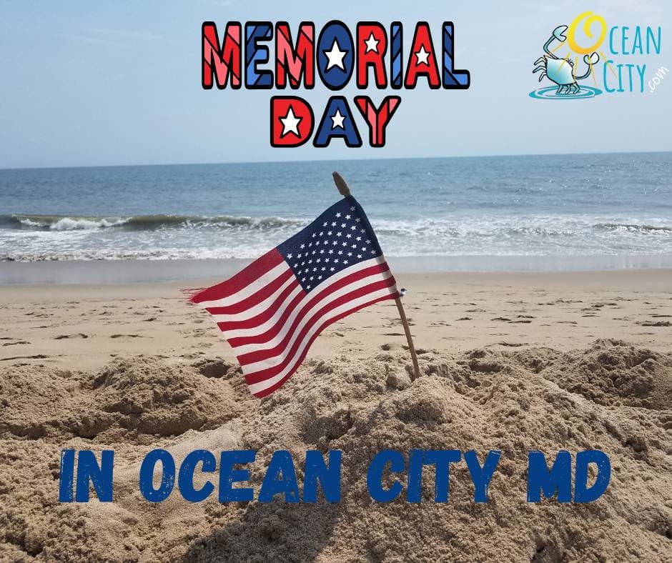 Memorial Day Weekend in Ocean City Md!
